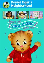 Daniel tiger's neighborhood: won't you sing along with me? cover image