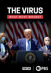 The virus: what went wrong? cover image