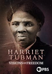 Harriet Tubman : Visions of Freedom cover image