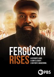 Ferguson Rises : Independent Lens cover image