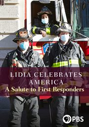 Lidia celebrates America : a salute to first responders cover image