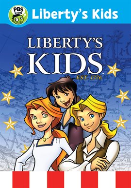 Liberty Kids Episode 1