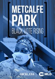 Metcalfe park - black vote rising cover image