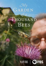 My Garden of a Thousand Bees : Nature cover image