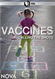 Vaccines : calling the shots cover image