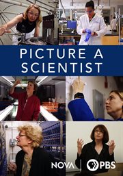 Picture a scientist : the fight for gender equity in science cover image