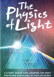The physics of light- season 1. The Special Theory of Relativity cover image