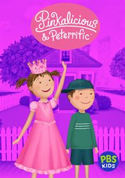 Pinkalicious & Peterrific - Season 5 : Pinkalicious & Peterrific cover image