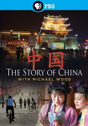 The story of China with Michael Wood cover image