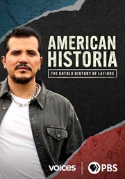 VOCES American Historia: The Untold History of Latinos - Season 1