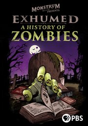 Exhumed : a history of zombies cover image
