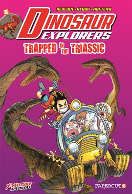 Cover image for Dinosaur Explorers Vol. 4: Trapped in the Triassic