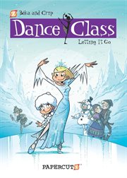 Dance class. Volume 10, Letting it go