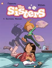 The sisters. Volume 6, Hurricane Maureen