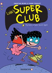 Lola's super club. Volume 1 cover image