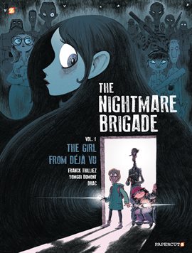 The Nightmare Brigade Vol. 1: The Girl From Dea Vu