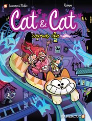 Cat & cat. Issue 4, Scaredy cat