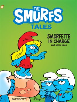 Cover image for The Smurfs Tales: Smurfette in Charge and other Tales