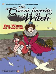 The queen's favorite witch: the wheel of fortune. Issue 1 cover image