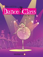 Dance class: the new girl. Issue 12