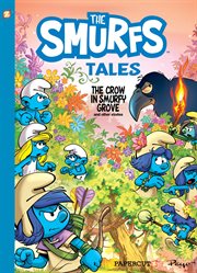 The Smurfs tales. Issue 3, The crow in Smurfy grove and other tales cover image