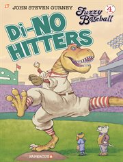 Fuzzy baseball. Issue 4, Di-no hitters cover image