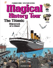 Magical history tour : shipwreck of a giant. Issue 9, The Titanic cover image