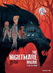 The nightmare brigade. Issue 2, Into the woods cover image