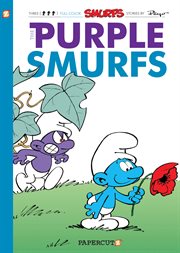 The Smurfs : the Purple Smurfs. Volume 1 cover image