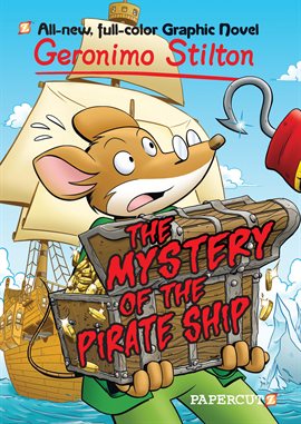 Cover image for Geronimo Stilton Vol 17: The Mystery of the Pirate Ship