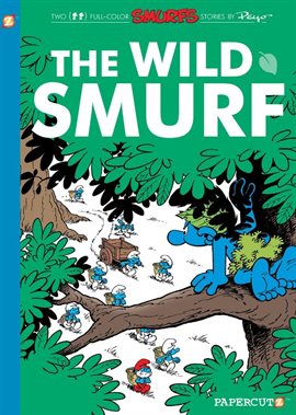 Cover image for The Smurfs Vol. 21: The Wild Smurf