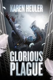 Glorious plague cover image
