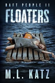 Raft people. II, Floaters cover image