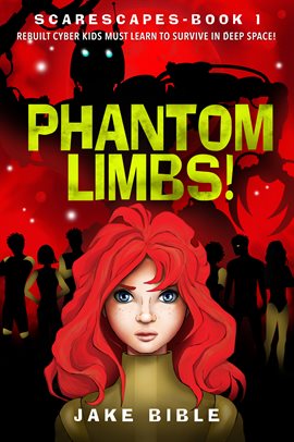 Cover image for Phantom Limbs!