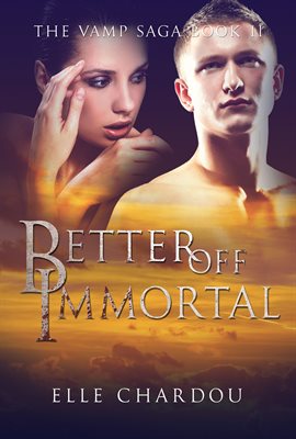 Cover image for Better Off Immortal
