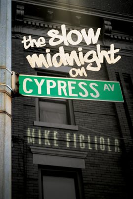 Cover image for The Slow Midnight on Cypress Avenue