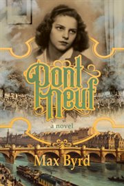Pont Neuf : a novel cover image