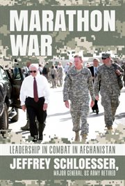 Marathon war. Leadership in Combat in Afghanistan cover image