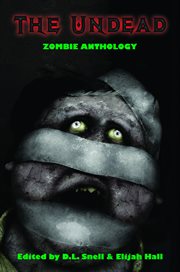 The undead : zombie anthology cover image