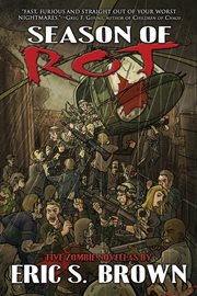 Season of rot : five zombie novellas cover image
