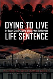 Dying to live. Life sentence cover image