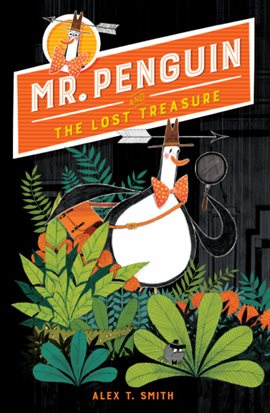 Cover image for Mr. Penguin and the Lost Treasure