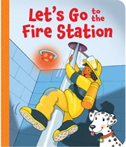 Let's go to the fire station cover image
