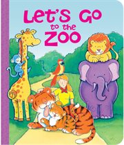 LET'S GO TO THE ZOO cover image