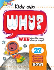 Kids ask : Why? cover image