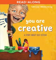 You are creative : a story about self-esteem cover image