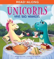 Unicorns have bad manners cover image