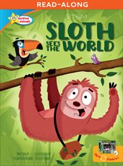 Sloth sees the world / all about sloths cover image
