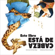 Este libro está de cabeza (This Book Is Upside Down) : Spanish Sunbird Picture Books cover image