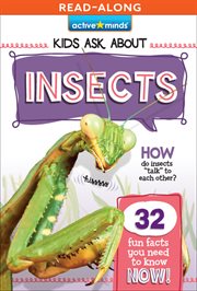 Insects : Active Minds: Kids Ask About Series #3 cover image